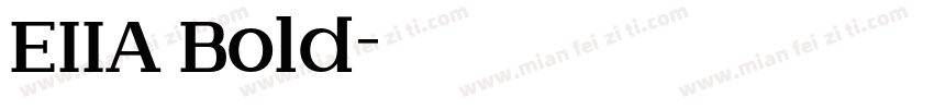 EIIA Bold字体转换